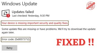 Your device is missing important security and quality fixes windows 10