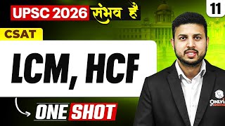 UPSC CSAT - HCF & LCM | UPSC 2026 -27 | Short Tricks | ONE SHOT 🔥 | Complete CSAT | UPSC 2026