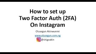 How to set up Two Factor Auth (2FA)On Instagram