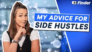My advice on how to make your side hustle a success