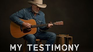 Country Gospel: My Testimony (It's All I Have)