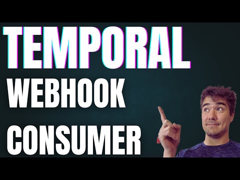 Temporal Webhook Consumer - App Challenge 1/20