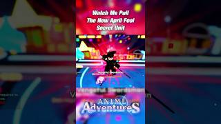 I Pulled Secret April Fools Unit Kagura Bachi!!! | Roblox |Anime Adventures #roblox #animeadventures