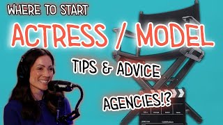 How to Start an Acting or Modeling Career with Little to No Experience! Advice from Michelle Pearson