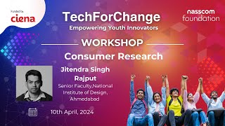 Consumer Research Workshop Led by Prof. Jitendra Singh Rajput || TechForChange - Cohort 3