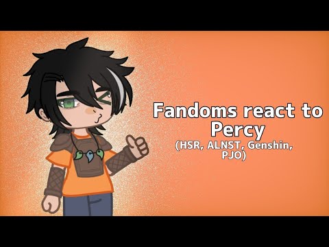 Fandoms react to Percy Jackson | HSR, Alien Stage, Genshin, PJO | 4/4
