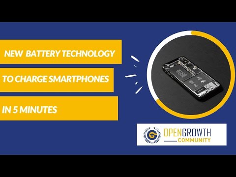 New Battery Technology to Charge Smartphones in 5 Minutes |Fast charging