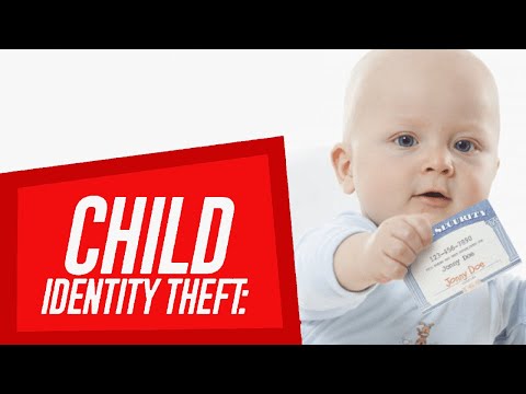 Identity Theft: The Social Security Number of Your Kids is AT RISK!