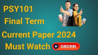PSY101 Current Final Term Paper 2024 | psy101 current final term paper 2024 | psy101 final term 2024