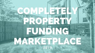 Completely Property Funding Marketplace Exhibition 2019