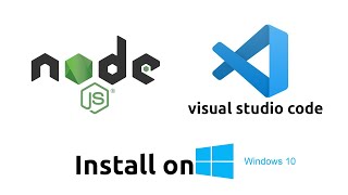 How to Install and Use Visual Studio Code on Windows 10 (VS Code) | Node js & VS Code Setup