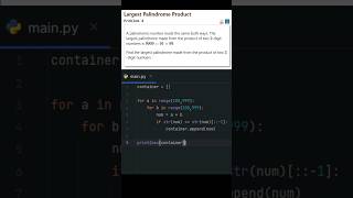 Project Euler Problem 4 - Python #python #shorts