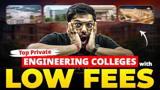 Top Private Engineering Colleges with Low Fees | Best BTech Colleges in India 2026 | Harsh sir