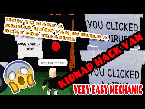 How To Make A Kidnap Van That Hacks People In Build A Boat For Treasure