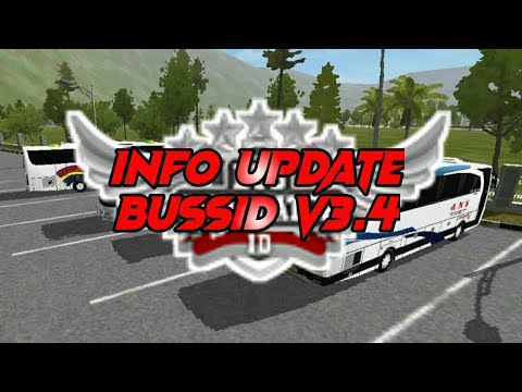 UPDATE BUSSID V3.4 TERBARU | INFO BUSSID UPDATE