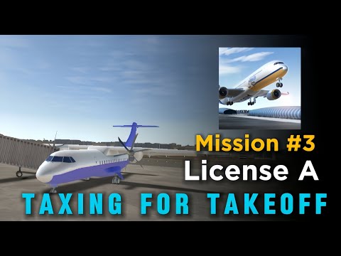 ATR 42 Licence A Taxing For Takeoff gameplay walkthrough | Airline Commander Mission 3 | GameThrough