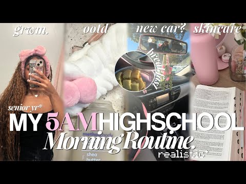 my 5am REALISTIC highschool morning routine + grwm | skincare, new habits , grwm,  new car & more!
