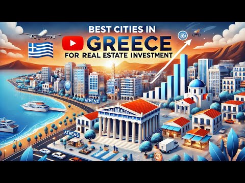 Best Greek Cities for Real Estate Investment – Where to Buy Property in 2025!