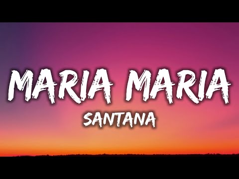 Santana - Maria Maria (Lyrics) (Sped Up)