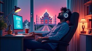 Indian Lofi Chill – 1 Hour Journey Through Indian Beats and to Calm your Soul