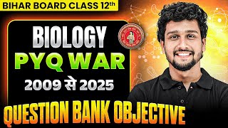 𝐁𝐢𝐡𝐚𝐫 𝐁𝐨𝐚𝐫𝐝 𝐂𝐥𝐚𝐬𝐬 𝟏𝟐𝐭𝐡 𝐁𝐢𝐨𝐥𝐨𝐠𝐲 𝐐𝐮𝐞𝐬𝐭𝐢𝐨𝐧 𝐁𝐚𝐧𝐤 (𝟐𝟎𝟎𝟗–𝟐𝟎𝟐𝟓)| 𝐁𝐢𝐨𝐥𝐨𝐠𝐲 𝐏𝐘𝐐 𝐎𝐛𝐣𝐞𝐜𝐭𝐢𝐯𝐞 𝐐𝐮𝐞𝐬𝐭𝐢𝐨𝐧 (𝟐𝟎𝟎𝟗–𝟐𝟎𝟐𝟓)