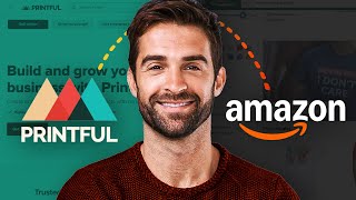 How to Use Printful With Amazon (2026) Amazon + Printful Dropshipping