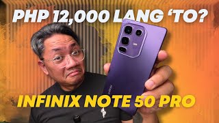 Budget Pero Flagship Vibes! | Infinix Note 50 Pro Review Philippines