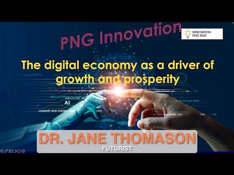 The Digital Economy as A Driver of Growth and Prosperity - Dr. Jane Thomason