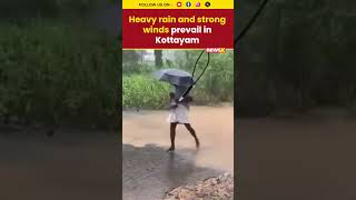 Intense Rainfall and Winds Strike Kottayam #kottayam #kottayamrain #monsoon2025 #shorts