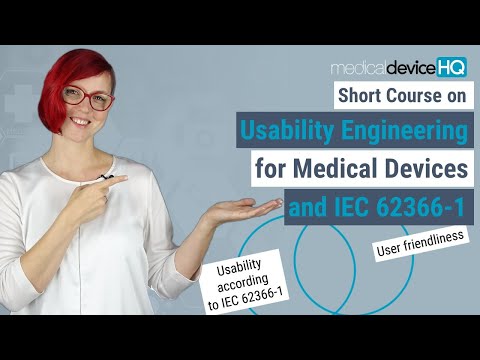 Short course on Usability Engineering for Medical Devices and IEC 62366-1