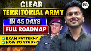 45 Days Study Plan for TA 2025 | Territorial Army Preparation Strategy & Time Table