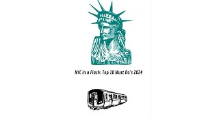 NYC in a Flash: Top 10 Must Do’s|  2024 Guide!