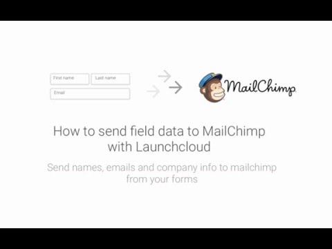 How to map and send field data from Launchcloud to Mailchimp