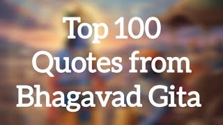 TOP 100 QUOTES FROM BHAGAVAD GITA #bhagavadgita #gitaquotes #gitalife #gitalesson
