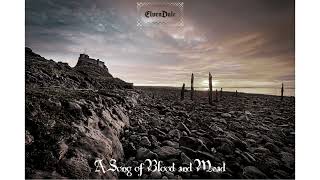ElvenDale- A Song of Blood and Mead