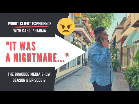 WORST CLIENT EXPERIENCE | Sahil Sharma tells all about this nightmare scenario