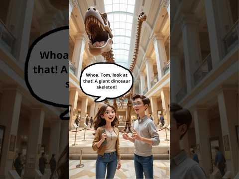 At a Museum: Dinosaur Adventure | English Conversation #english #englishgrammar #shorts #dinosaur