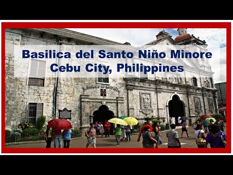 Basilica del Santo Niño  Minore - Cebu City Philippines