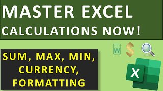 Master Excel: Guide to AutoSum, MAX, MIN, Currency, Find & Replace, Spell Check & Formatting
