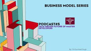 Podcast#5-Tech-Driven Future of Master Developers