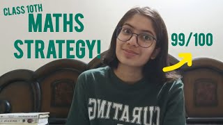 How to study Maths to get 100% in Class 10th? | Full Strategy PART-1 "MATHS"