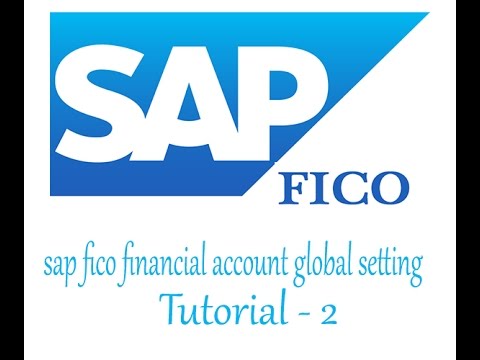 sap fico financial accounting global settings part 1 - SAP FICO Full tutorial for beginners