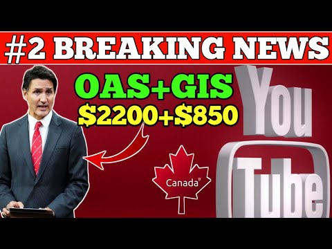 Breaking News For Canadian Senior Citizens: Double Payments OAS & GIS $2200+$850 This Month From CRA