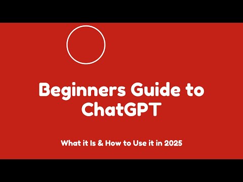 Beginners Guide to ChatGPT: What It Is  & How to Use It in 2025 (#chatgptforbeginners)