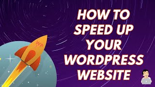 How to Speed up Your WordPress Website [WITHOUT Needing a Developer]
