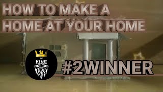 how to make a home