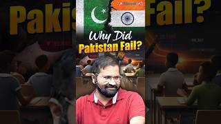 Why did Pakistan fail? | Ayush Sinha Sir #shorts #upsc