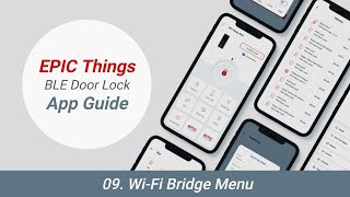 EPIC Things BLE App Guide | 09. Wi-Fi Bridge Menu
