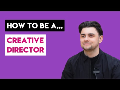 How to be a Creative Director