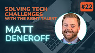 Solving Tech Challenges with the Right Talent